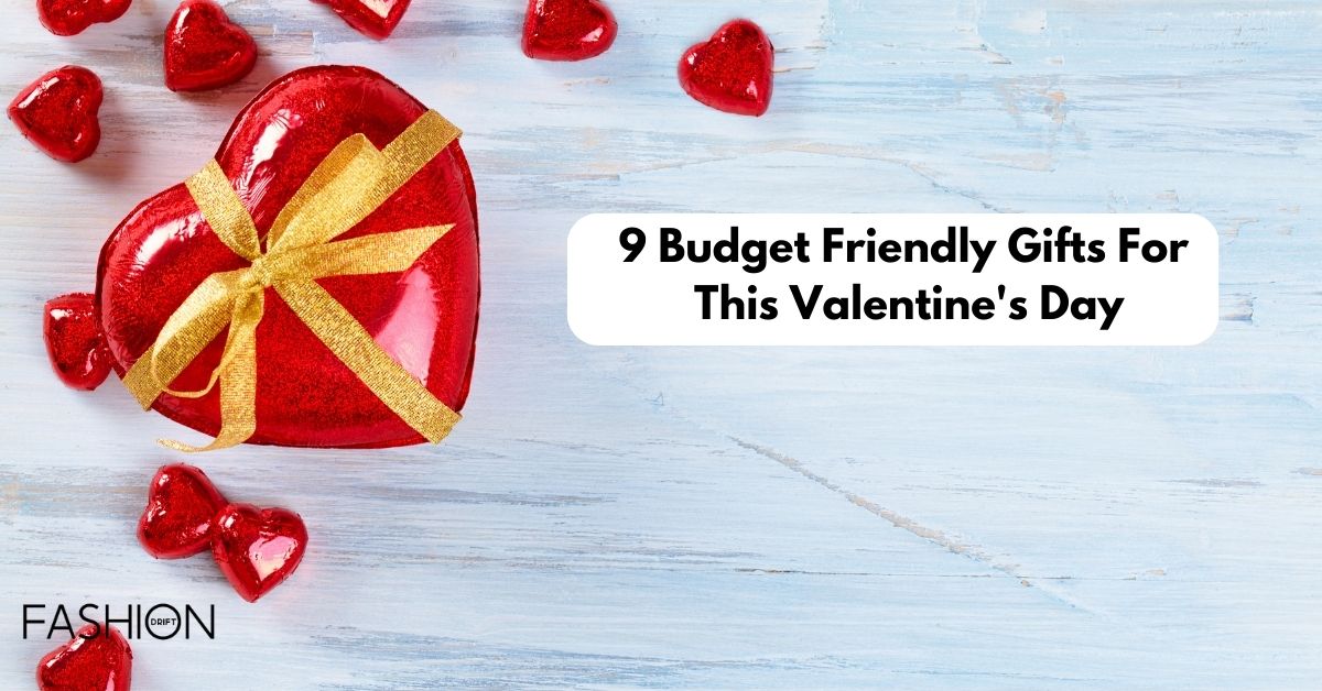 9 Budget Friendly Gifts For This Valentine's Day