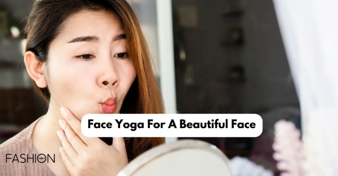 Face Yoga For A Beautiful Face